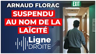 Un chef détablissement victime dune cabale gauchiste pour quotatteinte à la laïcitéquot  Arnaud Florac [upl. by Leahcam]