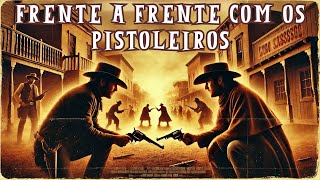 Frente a Frente com os Pistoleiros  HD  Western  Pelicula completa en Espanol [upl. by Biernat]