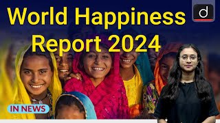 Explained  World Happiness Index of 2024 InNews  Drishti IAS [upl. by Aubyn]