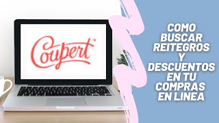 Como consigo descuentos y reintegros en tus compras en Linea  COUPERT REVIEW [upl. by Ehrenberg]