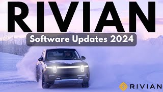 NEW 2024 Rivian Features  All Models Are Getting Better [upl. by Faso]