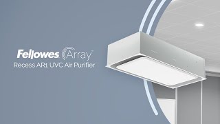 Fellowes Array™ Recess AR1 UVC Air Purifier [upl. by Lemyt]