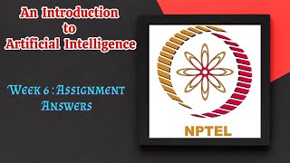 NPTEL An Introduction To Artificial Intelligence Week 6 Assignment Answers [upl. by Eilsil877]