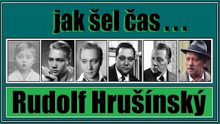 Jak šel čas ♥ Rudolf Hrušínský [upl. by Henig541]