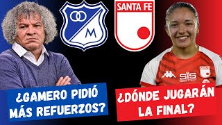 ¿Gamero le Pidió Más Refuerzos a Millonarios ¿Dónde Jugará Santa Fe la Final  FutbolDC [upl. by Hadias786]