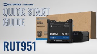 RUT951 Industrial Cellular Router Quick Start Guide  Teltonika Networks [upl. by Parthen766]