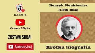 Henryk Sienkiewicz Krótka biografia [upl. by Alyl]