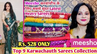 🥰Meesho Haul Rs528🥰Meesho Karwachauth Special Sarees Haul🥰Party\Festive CollectionSaree Haul [upl. by Frederiksen907]