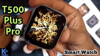 Best Smart Watch unboxing  T500 plus pro hiwatch 6  T500 plus pro smartwatch clone  Best replica [upl. by Jerri621]