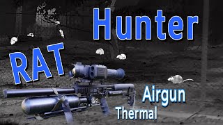 RAT HUNTER • Thermal • AirRifle • 22cal FX Impact [upl. by Akiemat]