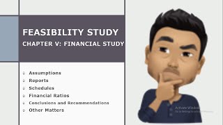 Chapter V Financial Study Feasibility Study [upl. by Ahsak]