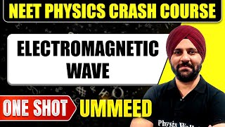 ELECTROMAGNETIC WAVE in 1 Shot All Concepts Tricks amp PYQs  NEET Crash Course  Ummeed [upl. by Edgerton152]