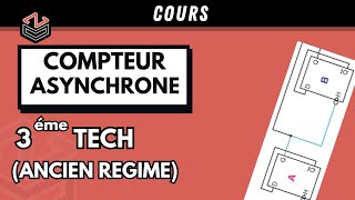 ÉLECTRIQUE  Part 1  ⚡  Compteur Asynchrone cours [upl. by Schwing]