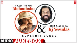 Collection King Mohanbabu amp Gana Gandharva Kj Yesudas Superhit Songs Jukebox  Telugu Evergreen Hits [upl. by Gross]