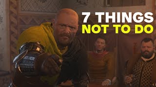 7 Things Not To Do in Kingdom Come Deliverance [upl. by Perkoff]