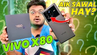 Vivo X80 Unboxing amp Review  Aik Sawaal Hai [upl. by Gine]