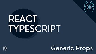 React TypeScript Tutorial  19  Generic Props [upl. by Atisor]