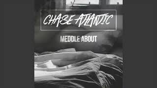 Chase Atlantic  Meddle About Instrumental [upl. by Fiertz]