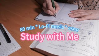 Study With Me 60 Min no break Lofi ASMR  real time｜motivation [upl. by Haonam574]