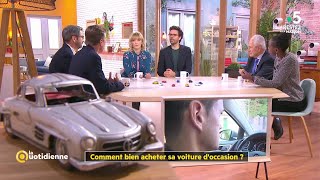 Comment bien acheter sa voiture doccasion   La Quotidienne [upl. by Osmond]