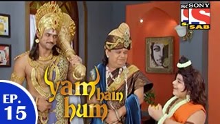 Yam Hain Hum  यम हैं हम  Episode 15  2nd January 2015 [upl. by Iat218]