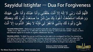 Sayyidul Istighfar Dua Asking Allah For Forgivness [upl. by Shadow214]