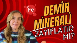 Demir Minerali Zayıflamaya Yardımcı mı  DEMİRE DAİR EN KAPSAMLI VİDEO  taylankümeli [upl. by Terrag]