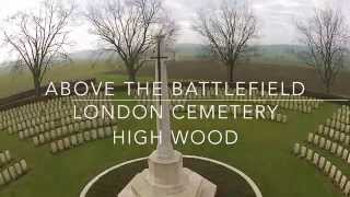 Above The Battlefield London Cemetery High Wood Somme [upl. by Naleag]