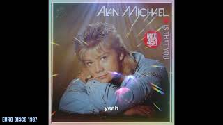 Alan Michael  Is That You Phil Harding Mix 1987 [upl. by Pisano587]