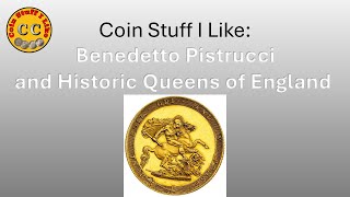 Benedetto Pistrucci and Historic English Queens [upl. by Coppinger512]