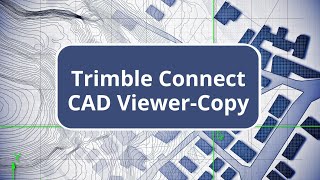 Trimble Connect CAD ViewerCopy [upl. by Aimak]