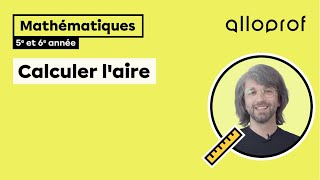 Calculer l’aire 5e et 6e année  Mathématiques  Primaire [upl. by Gilcrest]