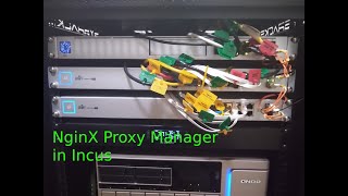 NginX Proxy Manager in Incus [upl. by Arreyt]