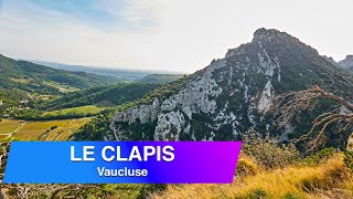 ⛰️ 🥾Rando Vaucluse  Le Clapis par le Pas de la Chèvre 🥾 ⛰️ [upl. by Ellswerth715]