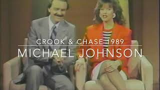 Michael Johnson  Crook amp Chase 1989 [upl. by Jose]