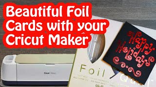 How to Use the Foil Quill on a Cricut Maker [upl. by Luo]