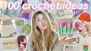 100 BEGINNER FRIENDLY things to crochet FOR SPRING trendypinterest inspired [upl. by Enitsua16]