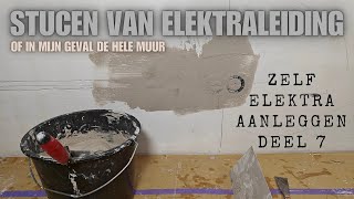 stucen van elektraleiding zelf elektra aanleggen deel 7 [upl. by Aimas793]