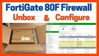 FortiGate 80F Firewall Unbox and Configure [upl. by Llehsram874]