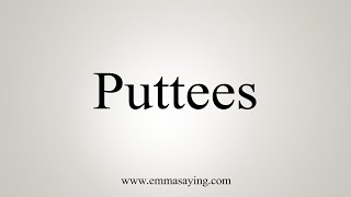 How To Say Puttees [upl. by Nertie]