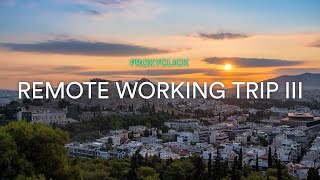 Proxyclick Remote Working Trip III in Athens [upl. by Sidran807]