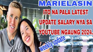 MARIELASIN GANITO NA PALA KA LAKI LATEST UPDATE SALARY NYA SA YOUTUBE NGAUNG 2024 [upl. by Anovahs]