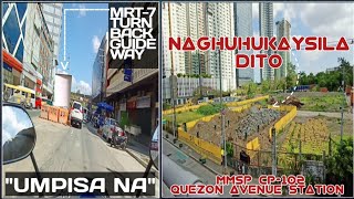 MRT7 TURN BACK GUIDE WAYMMSP CP102 QUEZON AVENUE STATION UPDATE FEBRUARY 11 2024 SUNDAY 11am [upl. by Nnaid]