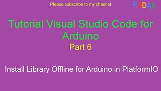 6 Tutorial Install Arduino Library Offline in PlatformIO Visual Studio Code for Arduino [upl. by Moshe]