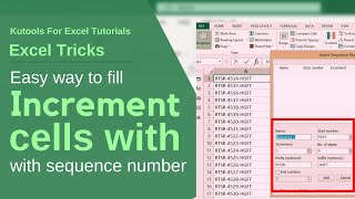 Easy way to fill increment cells with sequence number Kutools for Excel [upl. by Danice]