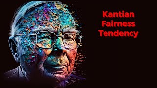 Charlie Mungers Misjudgment 7 Kantian Fairness Tendency [upl. by Lemart31]