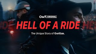 HELL OF A RIDE – The Unique Story of Gorillas  OMR Original [upl. by Filberte287]