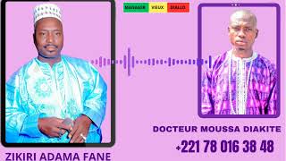 ZIKIRIAdamaFane Docteur Moussa Diakite fassa 2024 [upl. by Arley264]