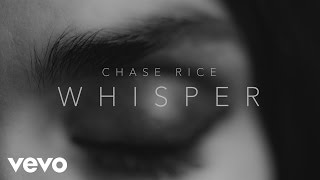 Chase Rice  Whisper Lyric Video [upl. by Warfeld661]