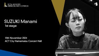 SUZUKI Manami  1st Stage the 12th Hamamatsu International Piano Competition [upl. by Ociral763]